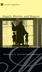 Title: Angels, Worms, and Bogeys, Author: Michelle A Clifton-Soderstrom