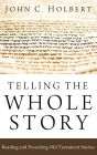 Telling the Whole Story