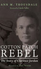 Cotton Patch Rebel