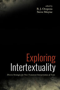 Title: Exploring Intertextuality, Author: B J Oropeza