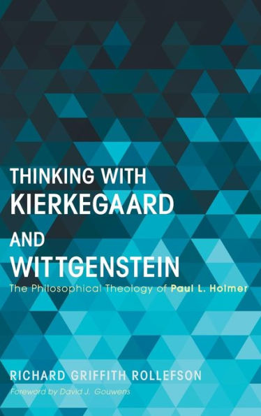 Thinking with Kierkegaard and Wittgenstein