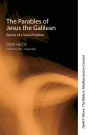 The Parables of Jesus the Galilean: Stories of a Social Prophet