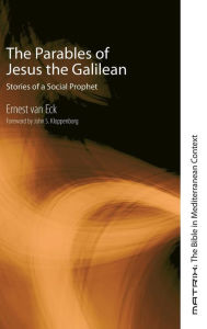 Title: The Parables of Jesus the Galilean, Author: Ernest Van Eck
