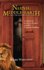 Narnia, Middle-Earth and The Kingdom of God