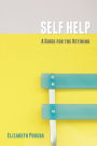 Self Help: A Guide for the Retiring