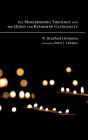 The Mercersburg Theology and the Quest for Reformed Catholicity