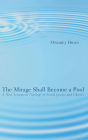 The Mirage Shall Become a Pool