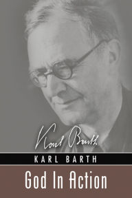 God In Action: Theological Addresses