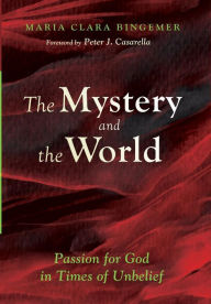 Title: The Mystery and the World, Author: Maria Clara Bingemer