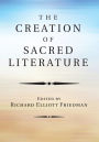The Creation of Sacred Literature