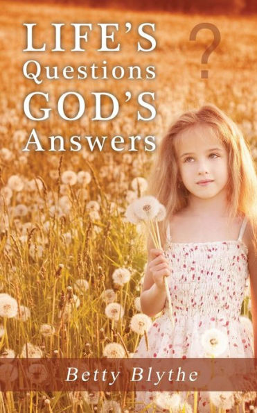 Life's Questions God's Answers