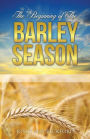 The Beginning of The Barley Season