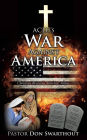 ACLU's War Against America