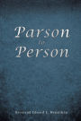 PARSON TO PERSON
