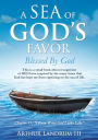 A SEA OF GOD'S FAVOR