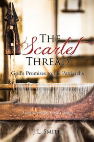 Title: The Scarlet Thread, Author: J.L. Smith