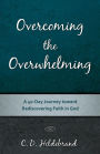 Overcoming the Overwhelming