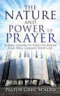 The Nature and Power of Prayer