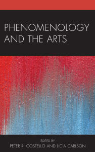 Title: Phenomenology and the Arts, Author: John Russon