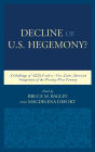 Decline of the U.S. Hegemony?: A Challenge of ALBA and a New Latin American Integration of the Twenty-First Century