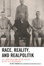 Race, Reality, and Realpolitik: U.S.-Haiti Relations in the Lead Up to the 1915 Occupation