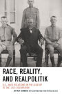 Race, Reality, and Realpolitik: U.S.-Haiti Relations in the Lead Up to the 1915 Occupation
