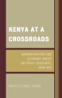 Kenya at a Crossroads: Administration and Economy Under Sir Percy Girouard, 1909-1912