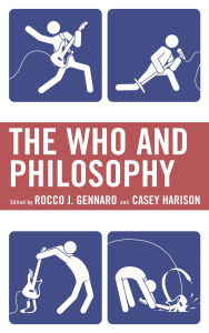 Title: The Who and Philosophy, Author: Scott Calef