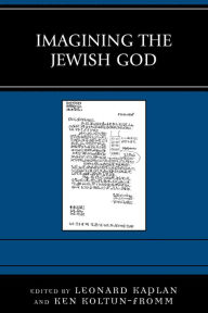 Title: Imagining the Jewish God, Author: Leonard Kaplan