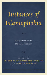 Title: Instances of Islamophobia: Demonizing the Muslim 