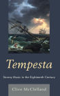 Tempesta: Stormy Music in the Eighteenth Century