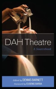 Title: DAH Theatre: A Sourcebook, Author: Dennis Barnett
