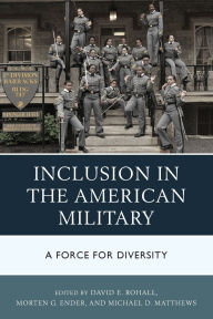 Title: Inclusion in the American Military: A Force for Diversity, Author: Karin De Angelis