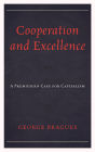 Cooperation and Excellence: A Premodern Case for Capitalism