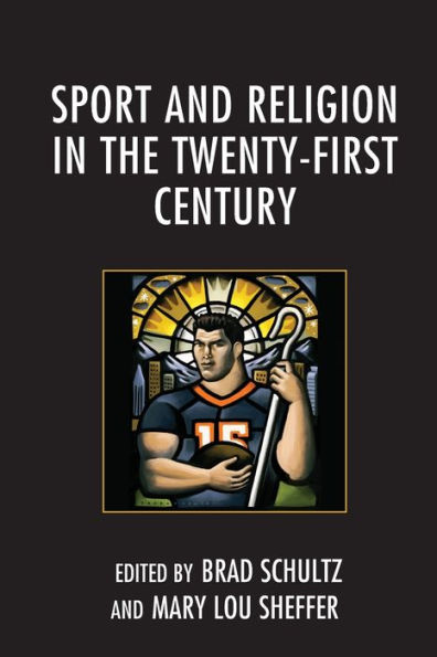 Sport and Religion in the Twenty-First Century