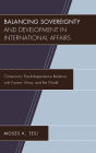 Balancing Sovereignty and Development in International Affairs: Cameroon's Post-Independence Relations with France, Africa, and the World