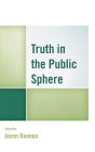 Truth in the Public Sphere