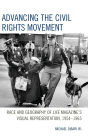 Advancing the Civil Rights Movement: Race and Geography of Life Magazine's Visual Representation, 1954-1965