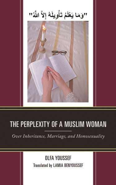 The Perplexity of a Muslim Woman: Over Inheritance, Marriage, and Homosexuality