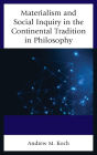 Materialism and Social Inquiry in the Continental Tradition in Philosophy