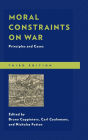 Moral Constraints on War: Principles and Cases