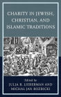 Charity in Jewish, Christian, and Islamic Traditions