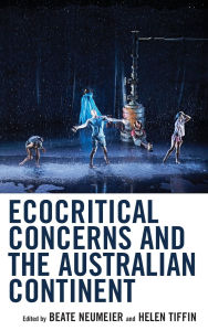 Title: Ecocritical Concerns and the Australian Continent, Author: Dany Adone