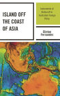 Island off the Coast of Asia: Instruments of Statecraft in Australian Foreign Policy