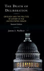 The Death of Deliberation: Gridlock and the Politics of Effort in the United States Senate