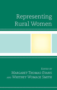 Title: Representing Rural Women, Author: Margaret Thomas-Evans