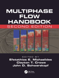 Title: Multiphase Flow Handbook / Edition 2, Author: Efstathios Michaelides