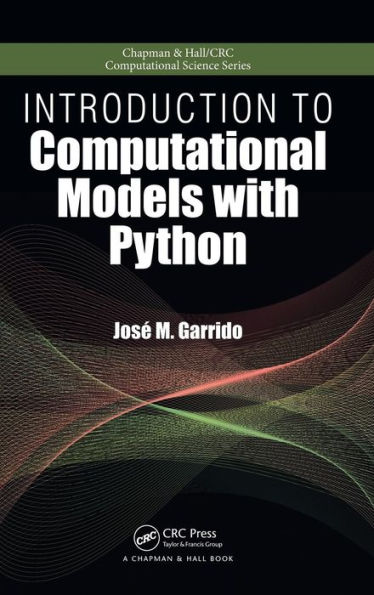 Introduction to Computational Models with Python / Edition 1
