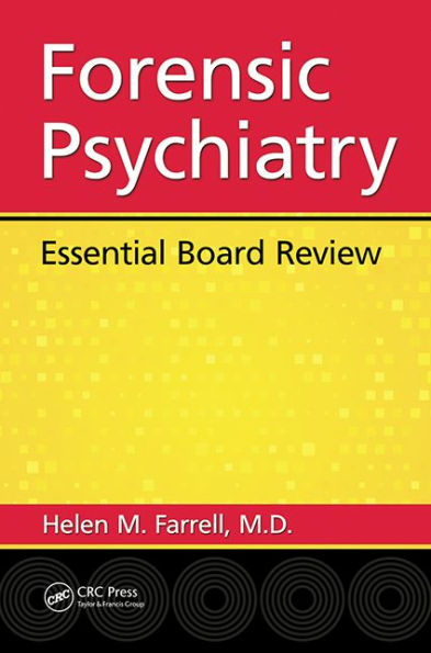 Forensic Psychiatry: Essential Board Review / Edition 1