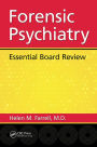 Forensic Psychiatry: Essential Board Review / Edition 1